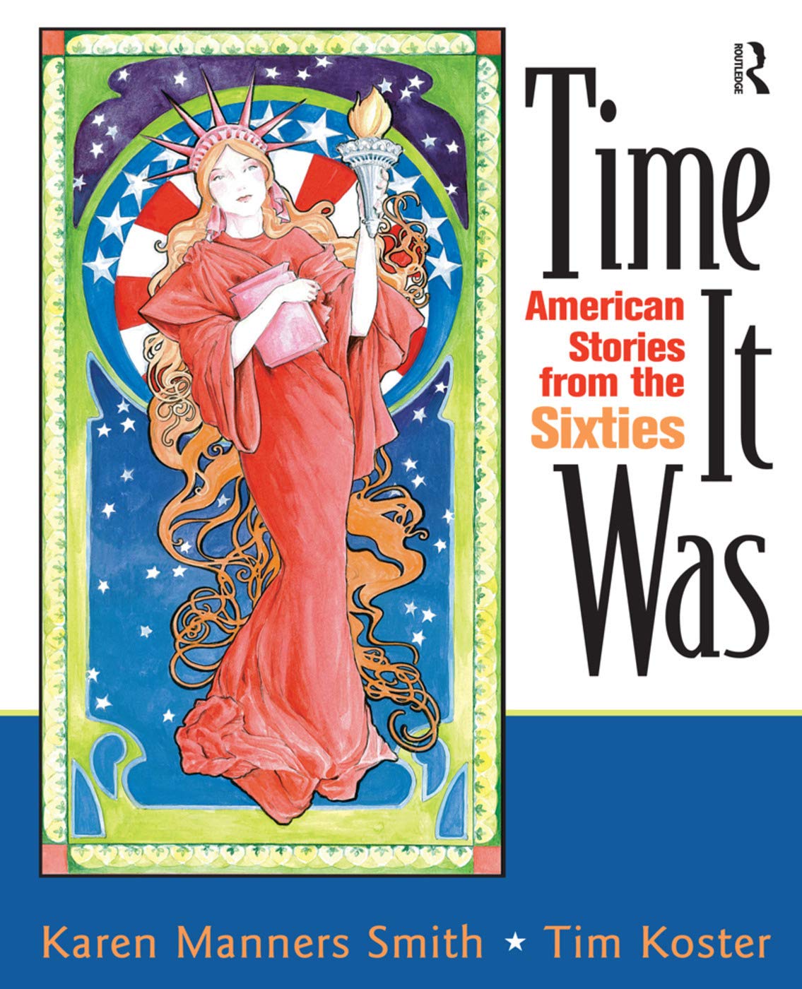 Time It Was: American Stories from the Sixties,Used