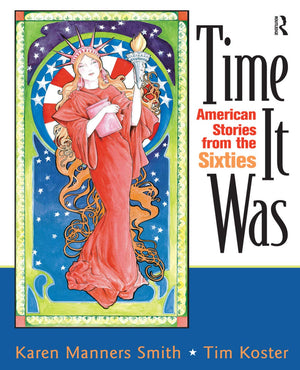 Time It Was: American Stories from the Sixties,Used