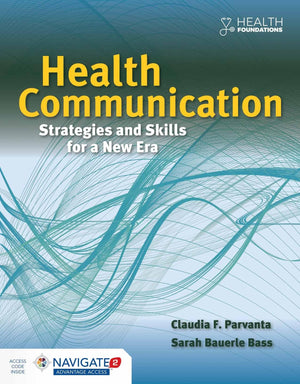 Health Communication: Strategies and Skills for a New Era: Strategies and Skills for a New Era