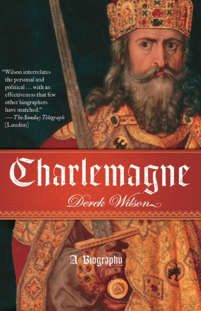 Charlemagne: A Biography,New
