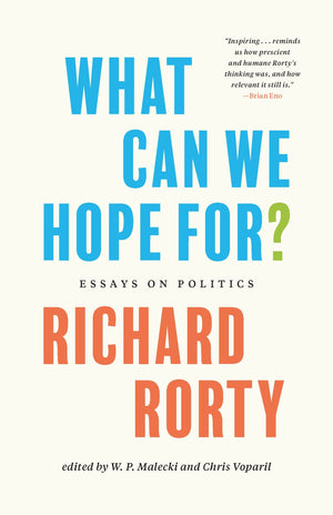What Can We Hope For?: Essays On Politics-new,New
