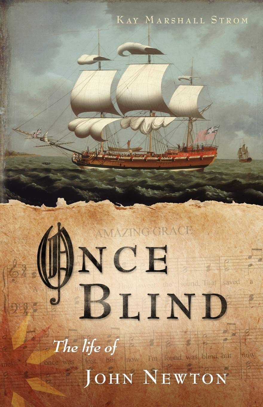 Once Blind: The Life Of John Newton,Used