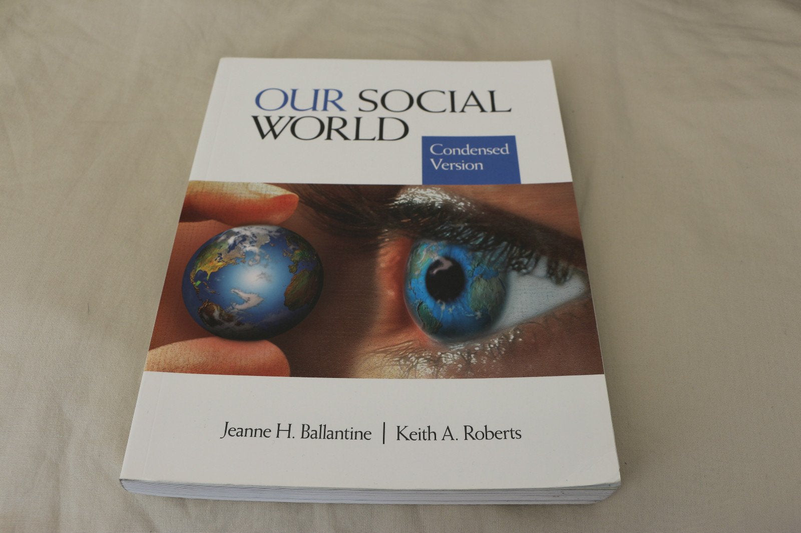 Our Social World: Condensed Version,Used