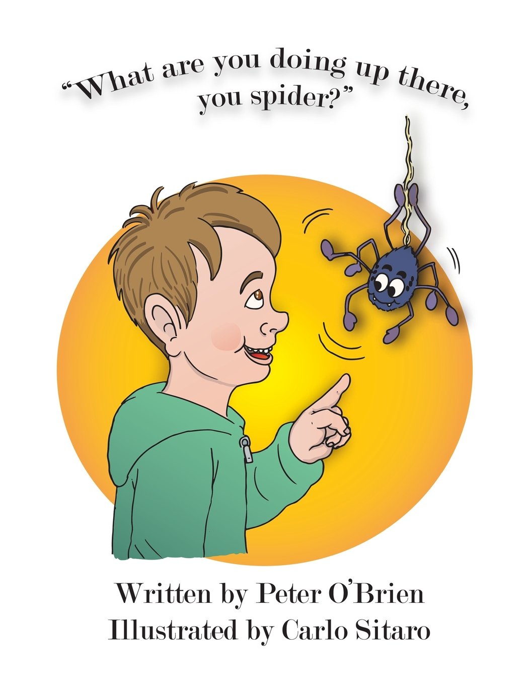 What Are You Doing up There, You Spider?,Used