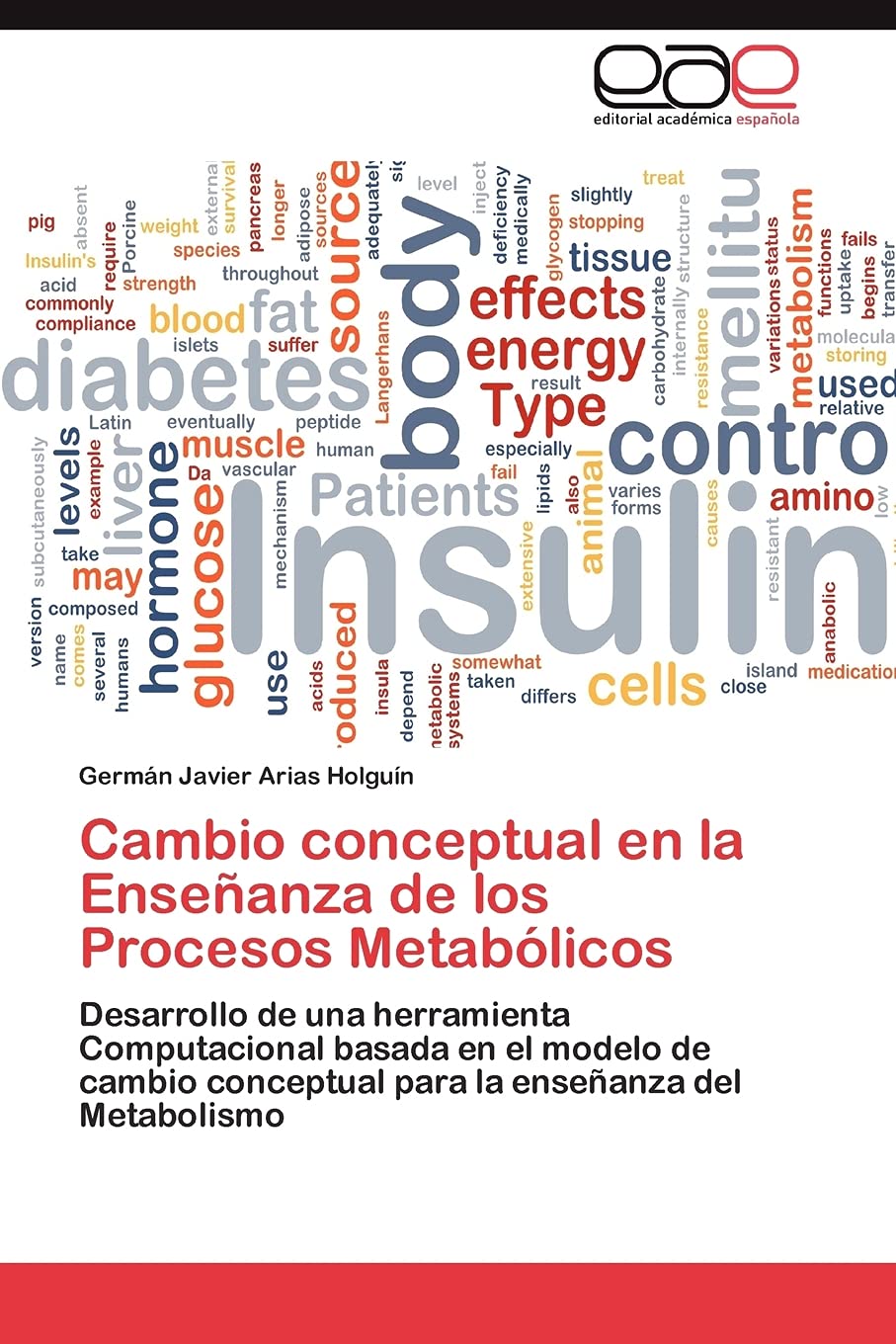 Cambio conceptual en la Enseanza de los Procesos Metablicos: Desarrollo de una herramienta Computacional basada en el modelo d,Used