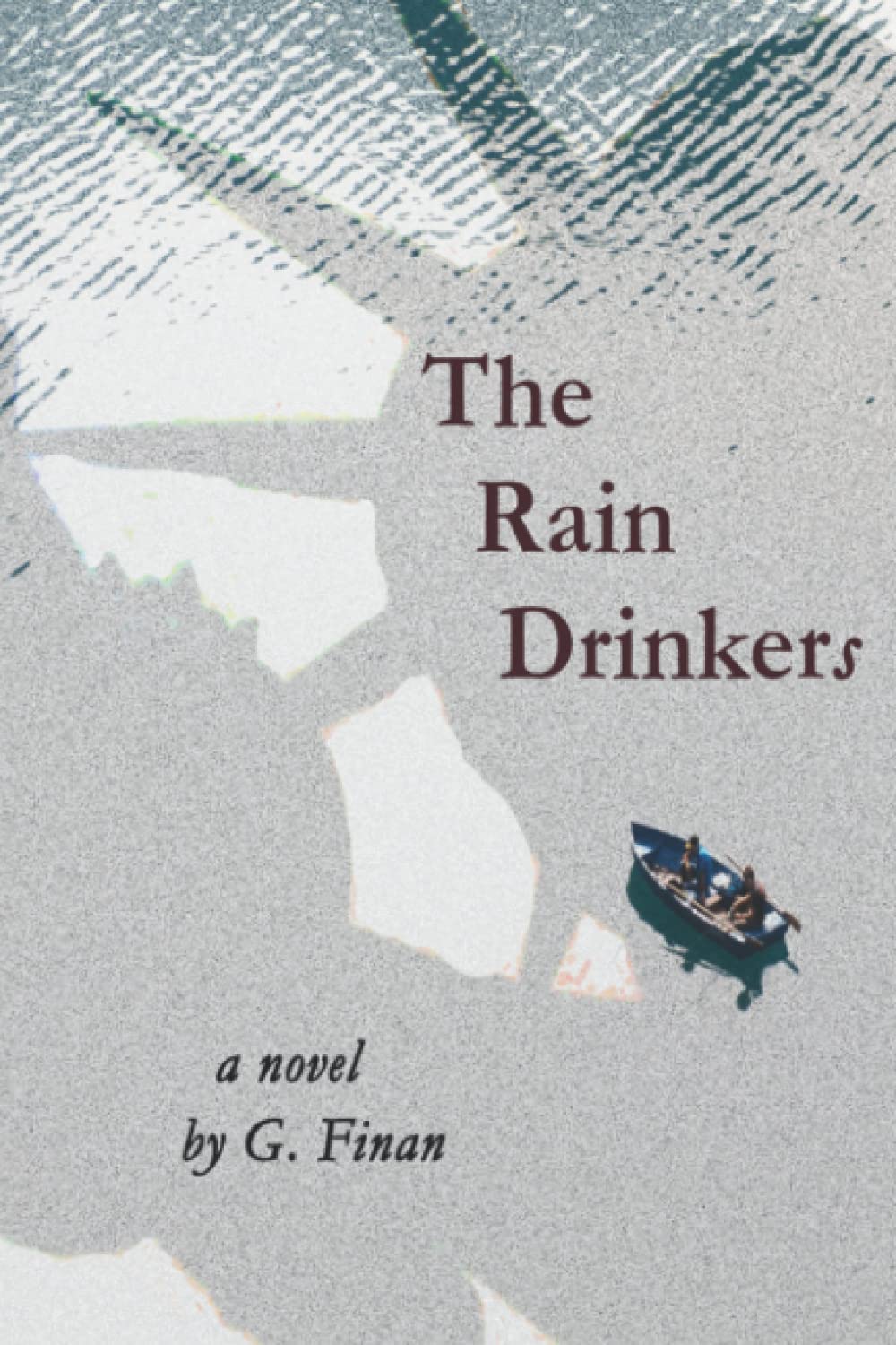 The Rain Drinkers: A Novel,Used