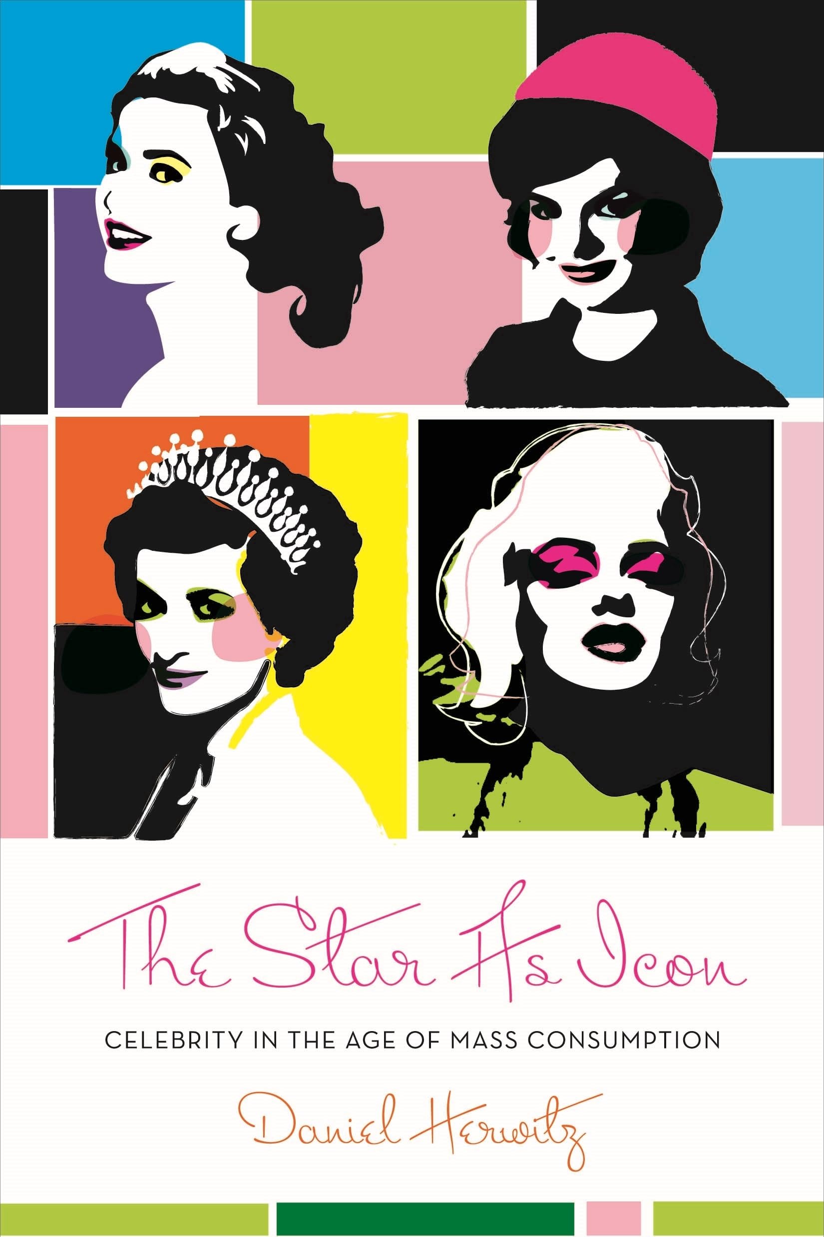 The Star as Icon: Celebrity in the Age of Mass Consumption,Used