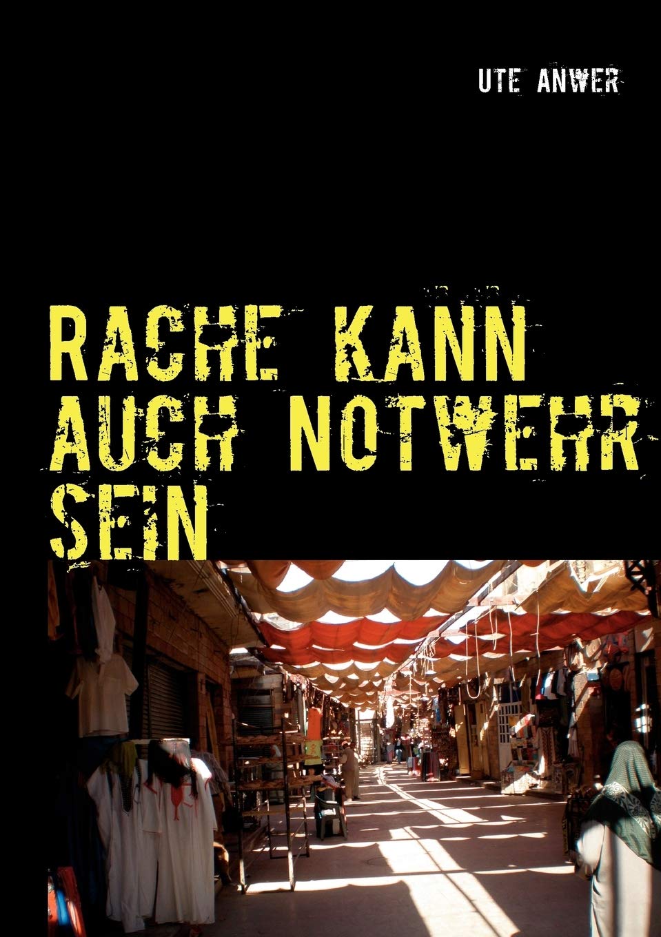 Rache kann auch Notwehr sein (German Edition),Used