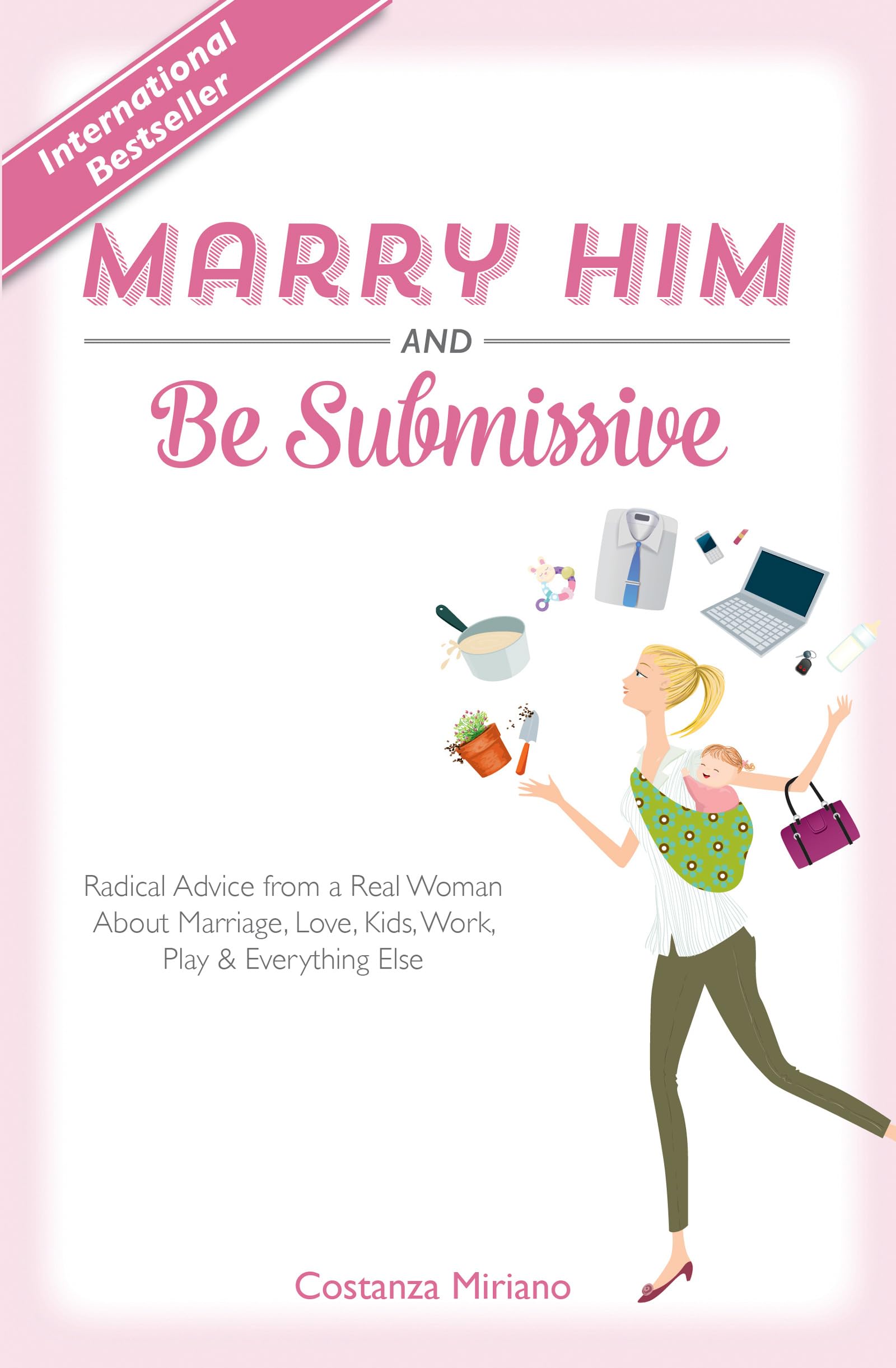 Marry Him and Be Submissive,Used