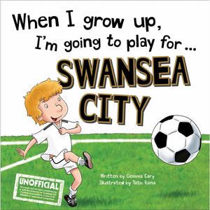 When I Grow Up I'm Going to Play for Swansea,Used