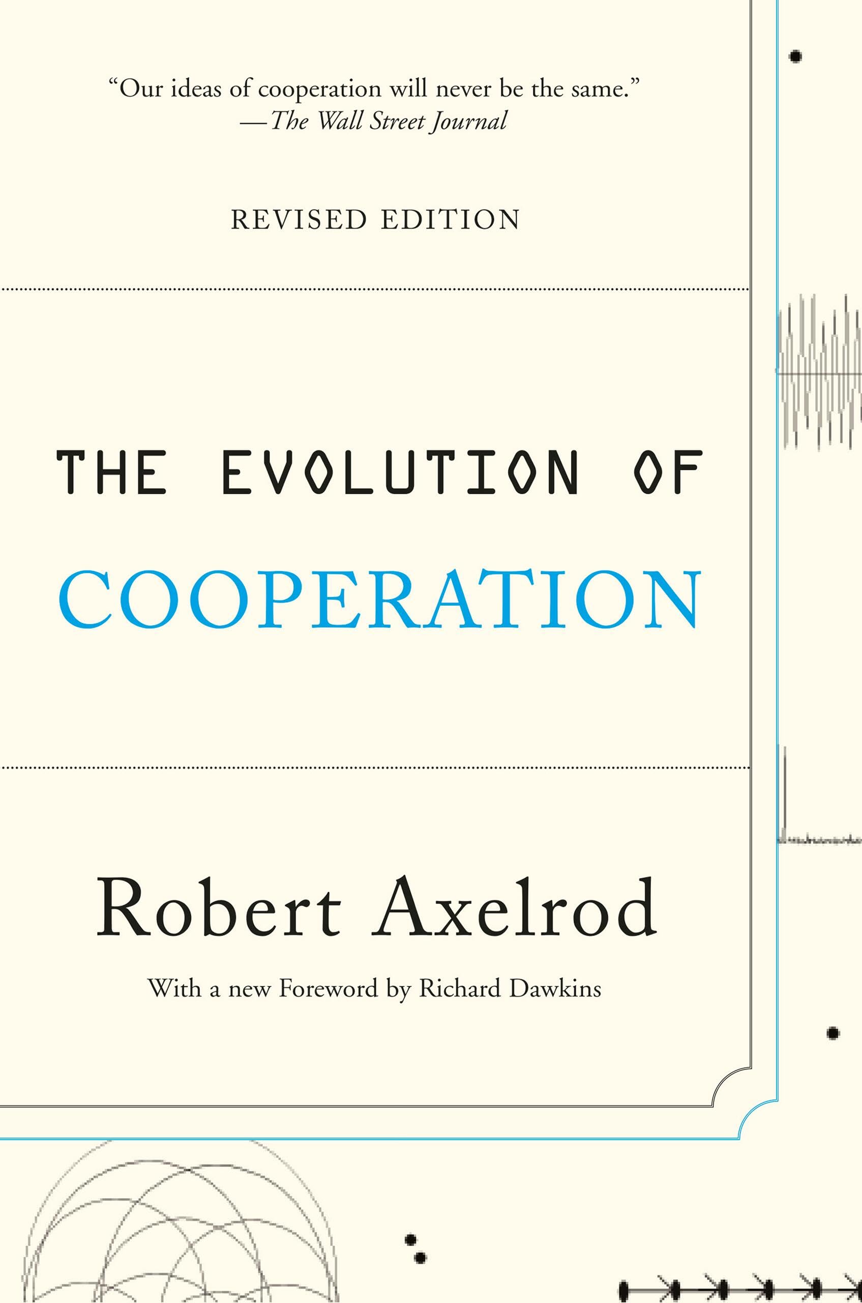 The Evolution Of Cooperation: Revised Edition,New