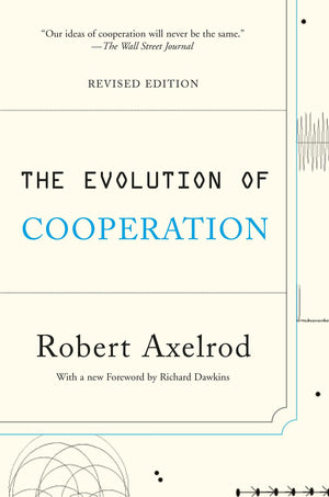 The Evolution Of Cooperation: Revised Edition,New
