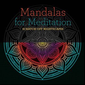 Mandalas for Meditation: ScratchOff NightScapes,New