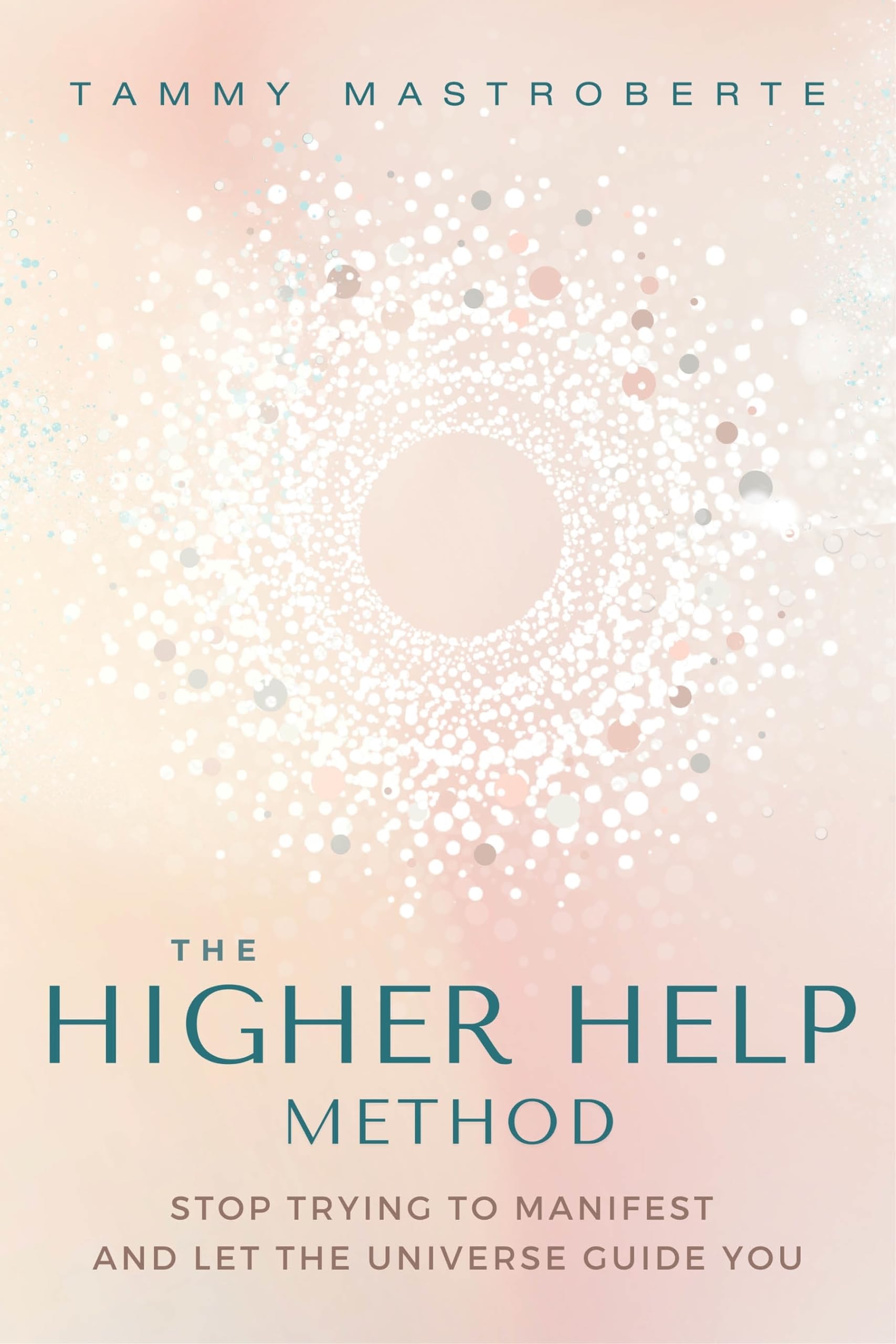 The Higher Help Method,New