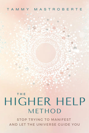 The Higher Help Method,New