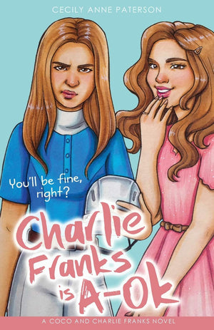 Charlie Franks is AOK (Coco and Charlie Franks Novel),Used