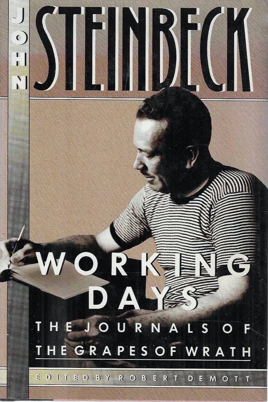 Working Days: The Journals Of The Grapes Of Wrath 19381941