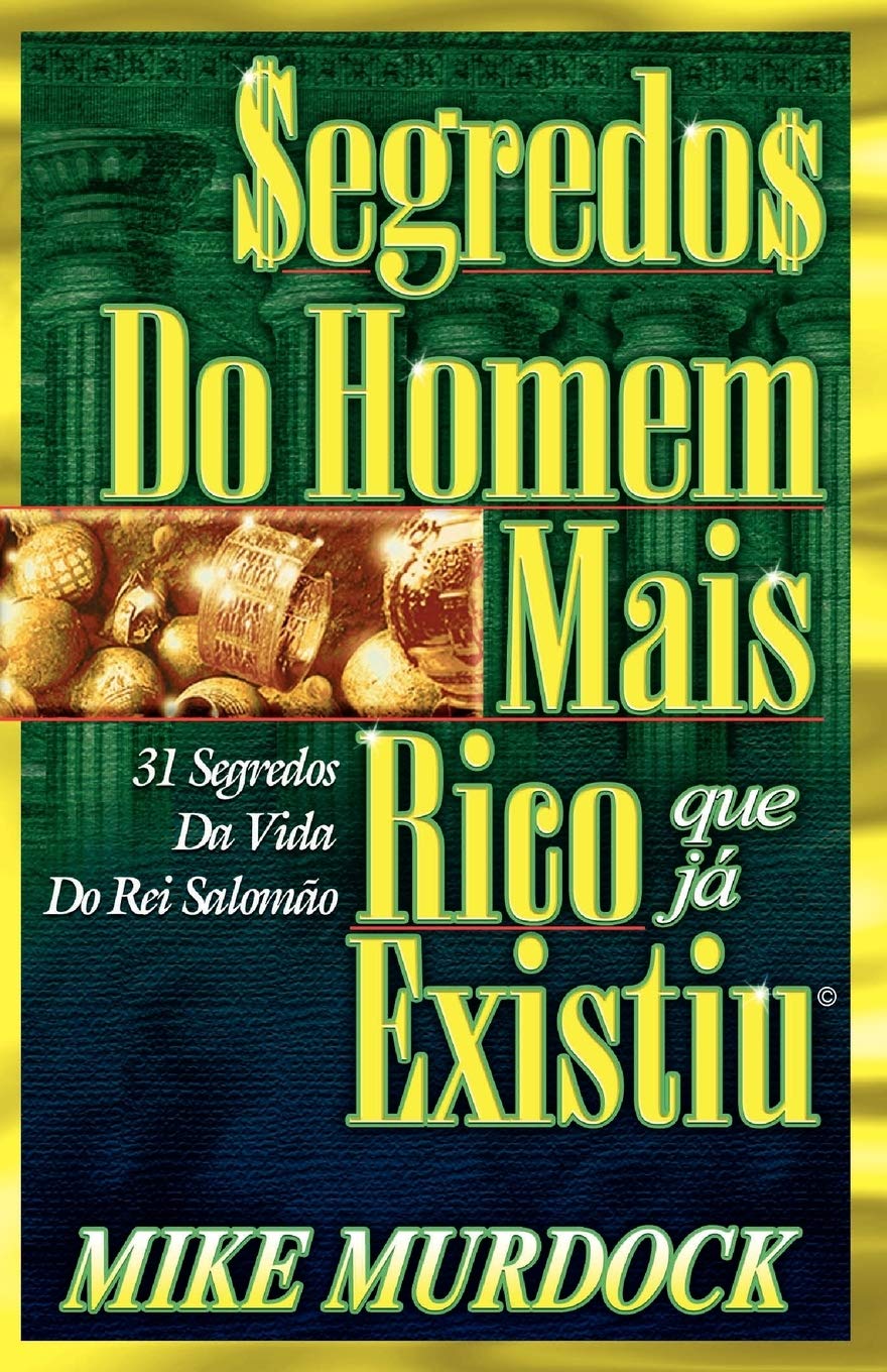 Segredos Do Homem Mais Rico Que J Existiu (Portuguese Edition),Used