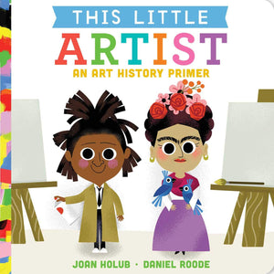This Little Artist: An Art History Primer,New
