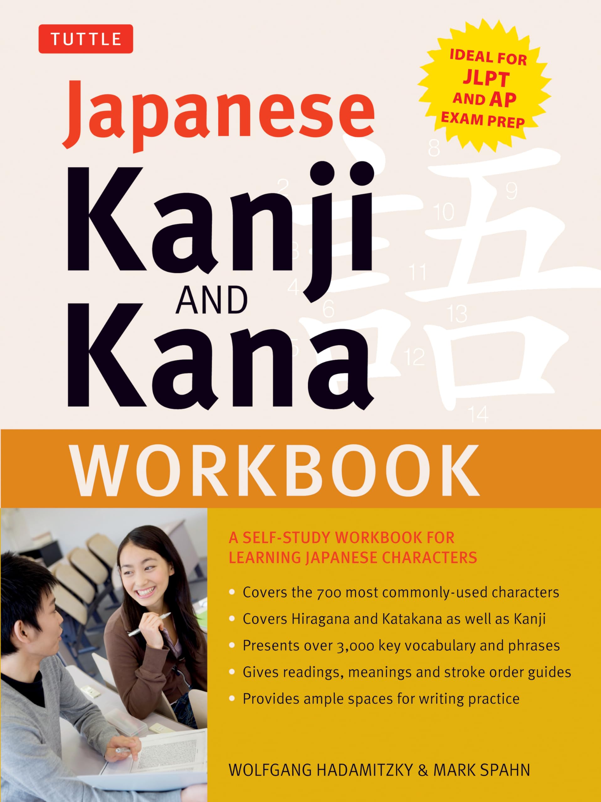 Japanese Kanji and Kana Workbook: A SelfStudy Workbook for Learning Japanese Characters,New