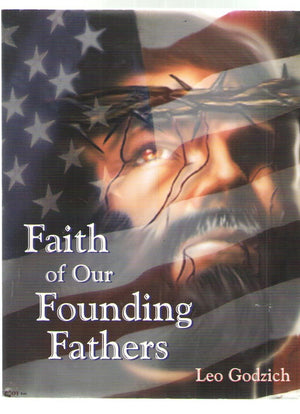 Faith Of Our Founding Fathers,Used
