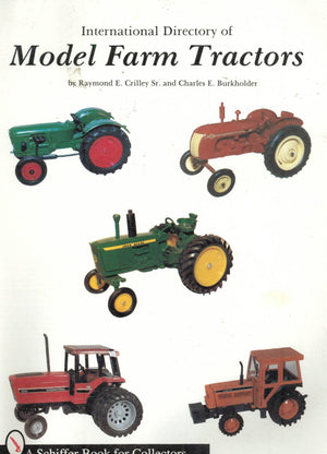 International Directory of Model Farm Tractors,Used