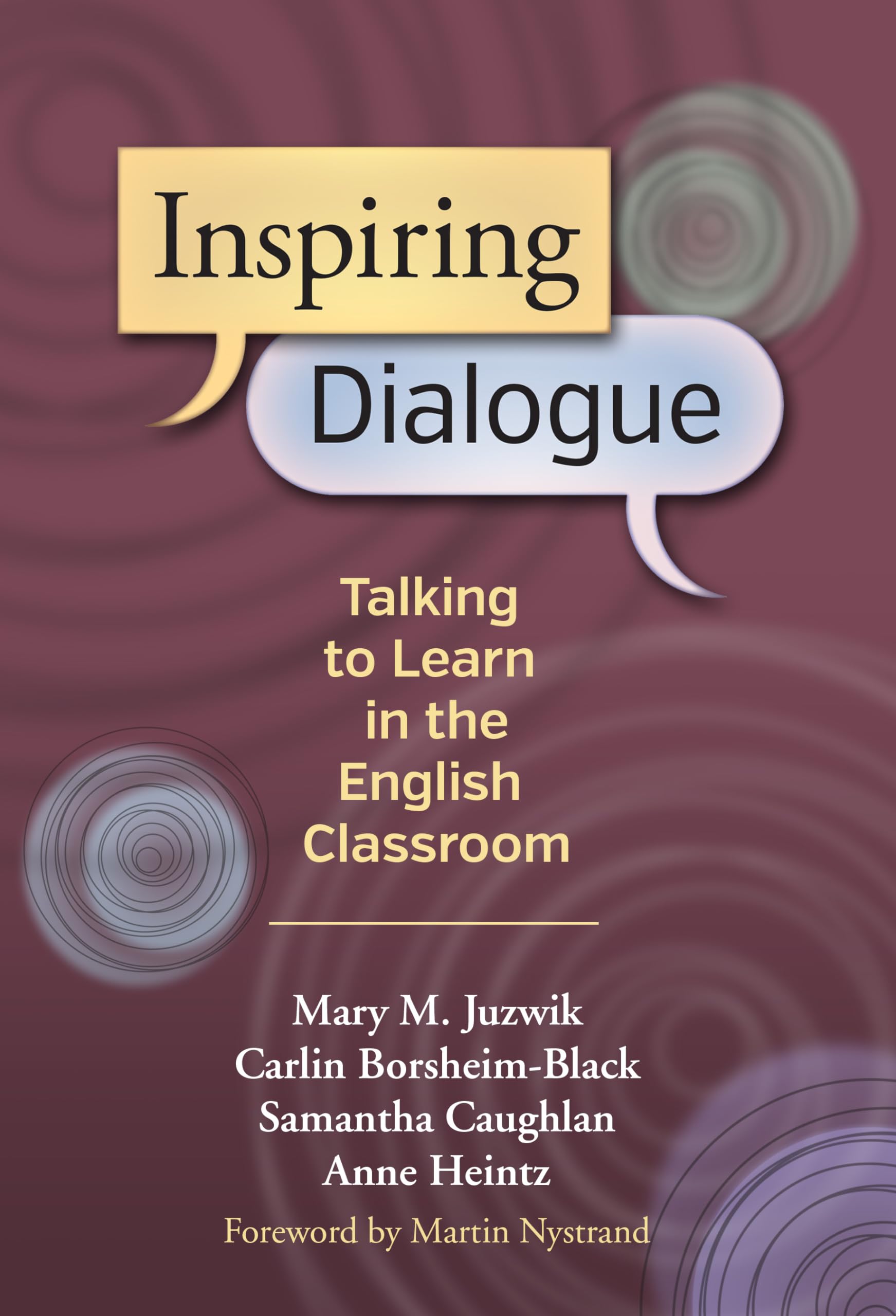 Inspiring Dialogue: Talking To Learn In The English Classroom (Language And Literacy Series),Used