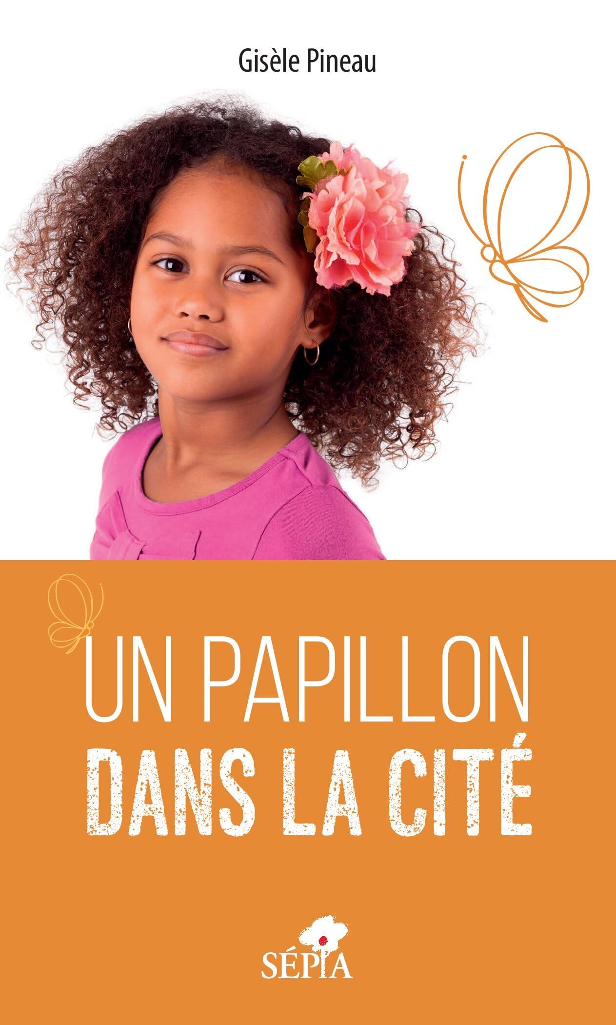 Un papillon dans la cite (French Edition),New