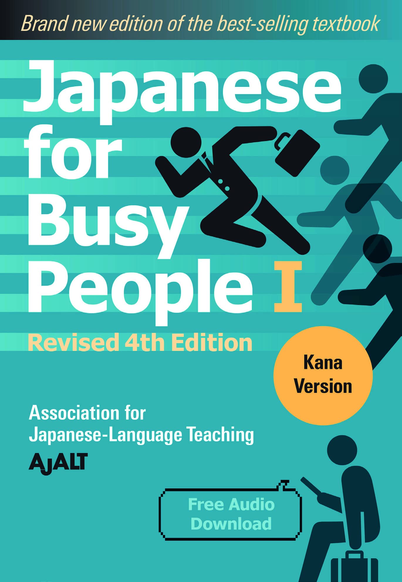 Japanese For Busy People Book 1: Kana: Revised 4Th Edition (Free Audio Download) (Japanese For Busy People Series4Th Edition),Used