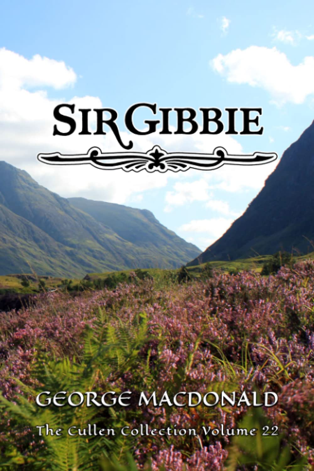 Sir Gibbie: The Cullen Collection Volume 22,Used