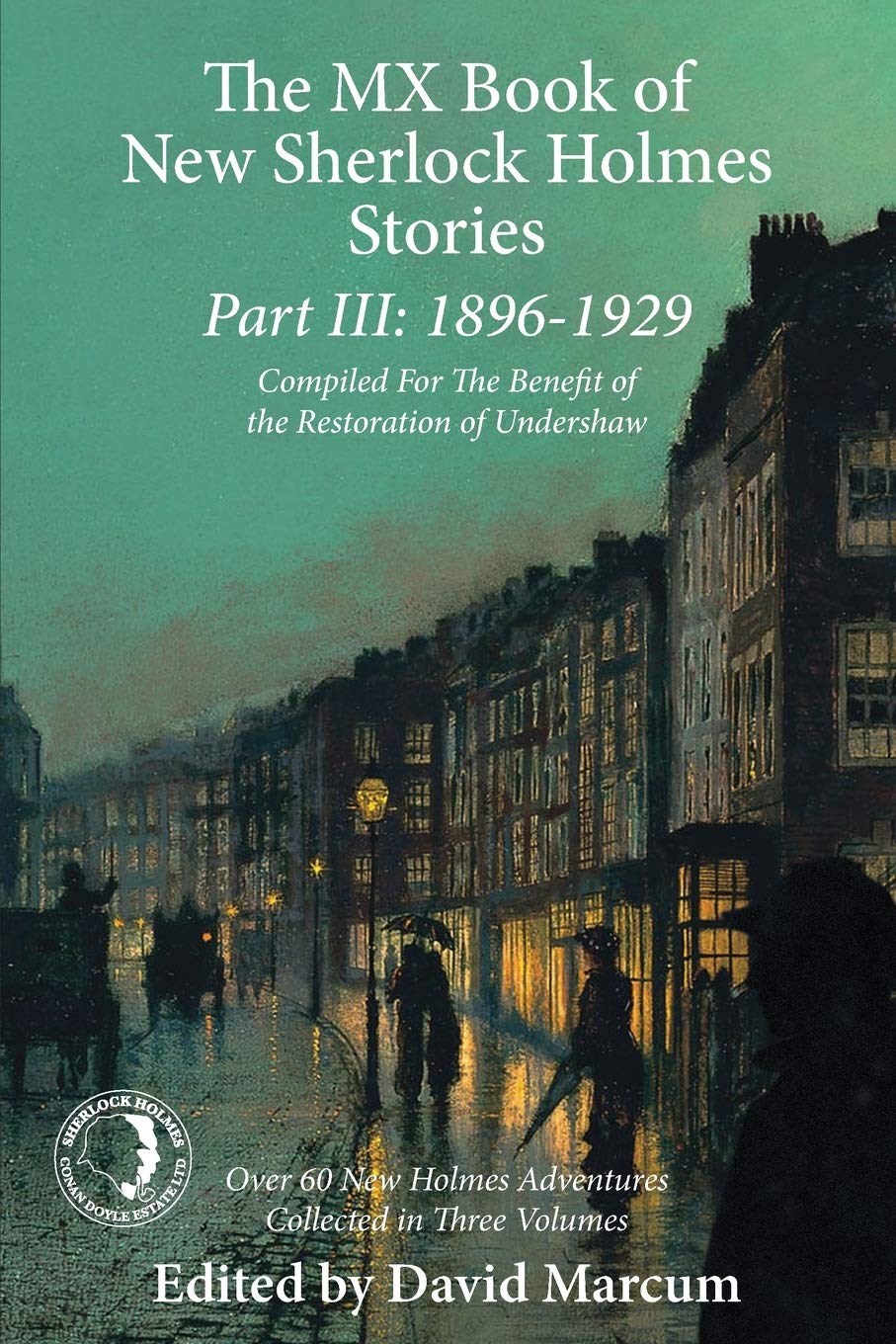 The MX Book of New Sherlock Holmes Stories Part III: 1896 to 1929,Used