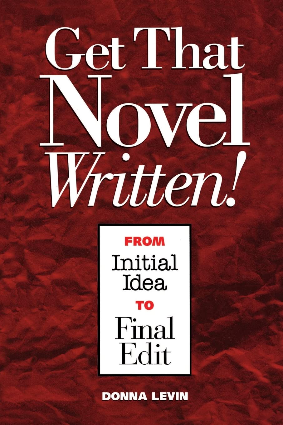 Get That Novel Written!,New