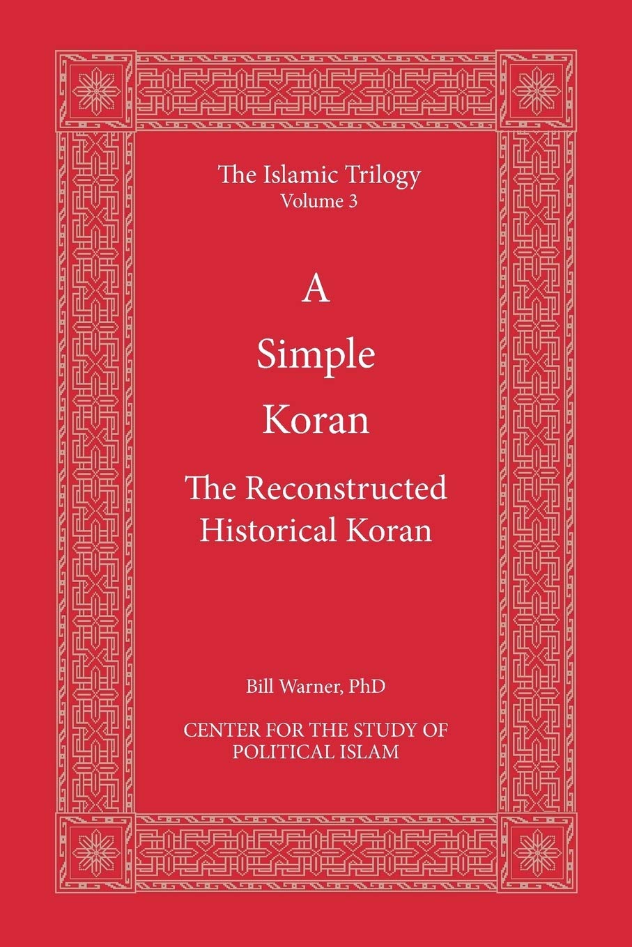A Simple Koran: Readable and Understandable (The Islamic Trilogy Series, Vol. 3),Used