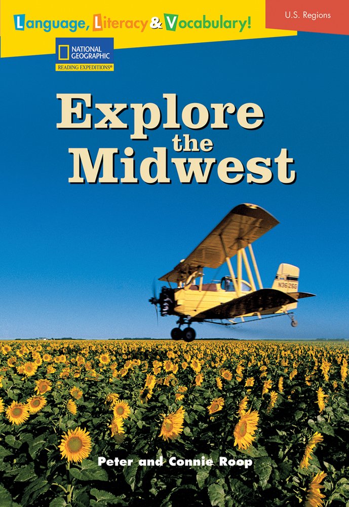 Language, Literacy & Vocabulary  Reading Expeditions (U.S. Regions): Explore The Midwest (Language, Literacy, and Vocabulary  ,Used