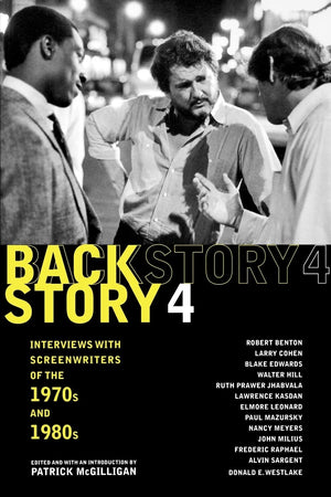 Backstory 4: Interviews with Screenwriters of the 1970s and 1980s (Backstory (Paperback)),New
