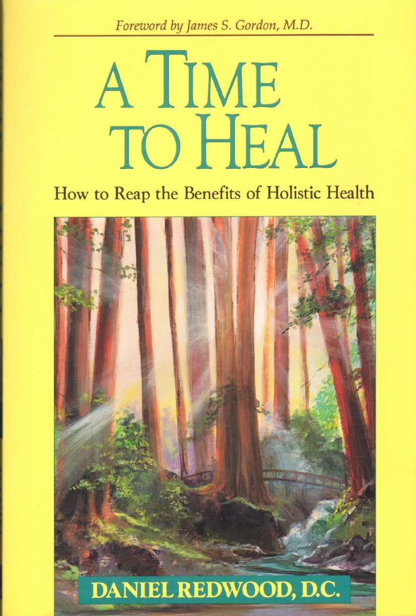 A Time To Heal: How To Reap The Benefits Of Holistic Health-new