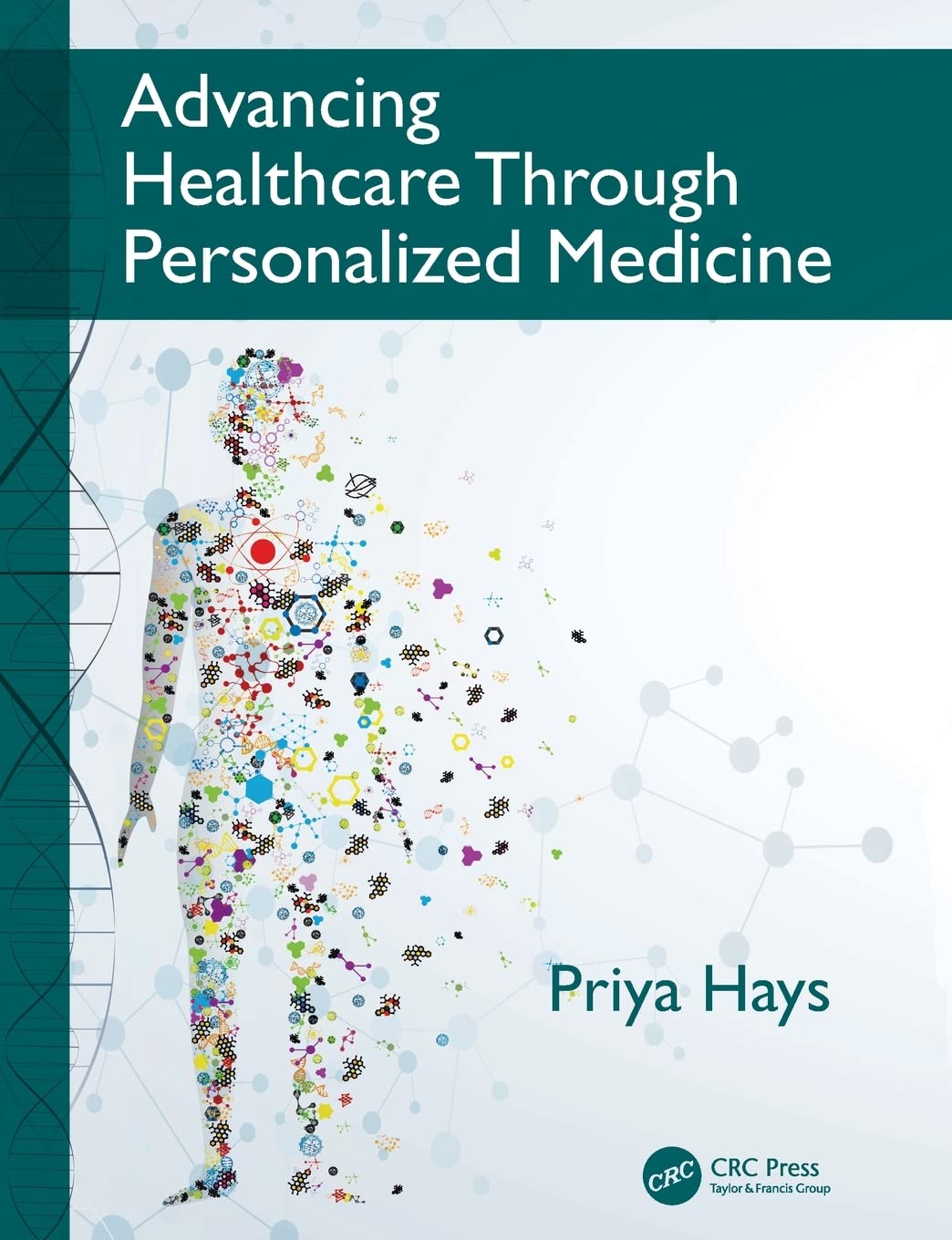 Advancing Healthcare Through Personalized Medicine