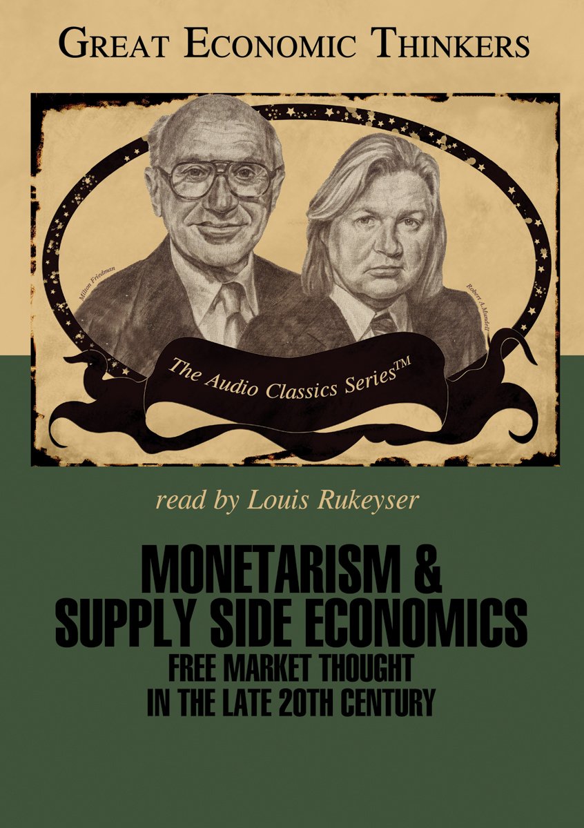 Monetarism and Supply Side Economics: Knowledge Products (Great Economic Thinkers) (Library Edition),Used