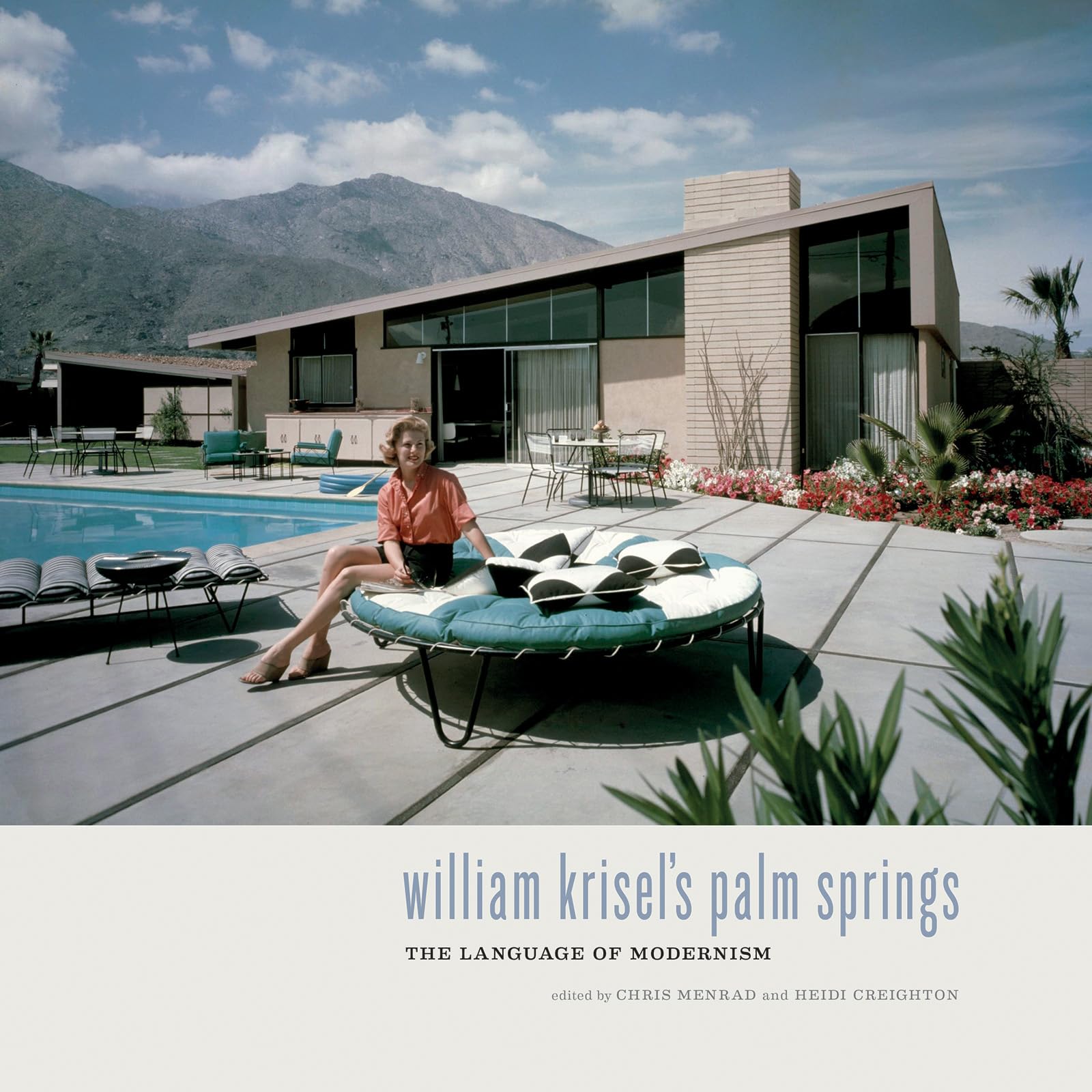 William Krisel's Palm Springs: The Language of Modernism,Used