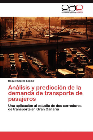Anlisis y prediccin de la demanda de transporte de pasajeros: Una aplicacin al estudio de dos corredores de transporte en ,Used