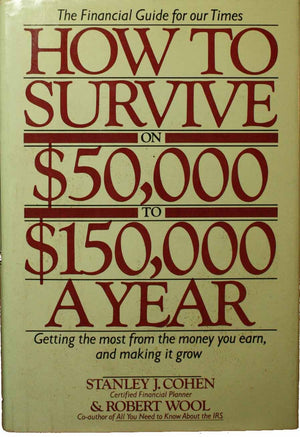 How To Survive On $50,000 To $150,000 A Year-new,New