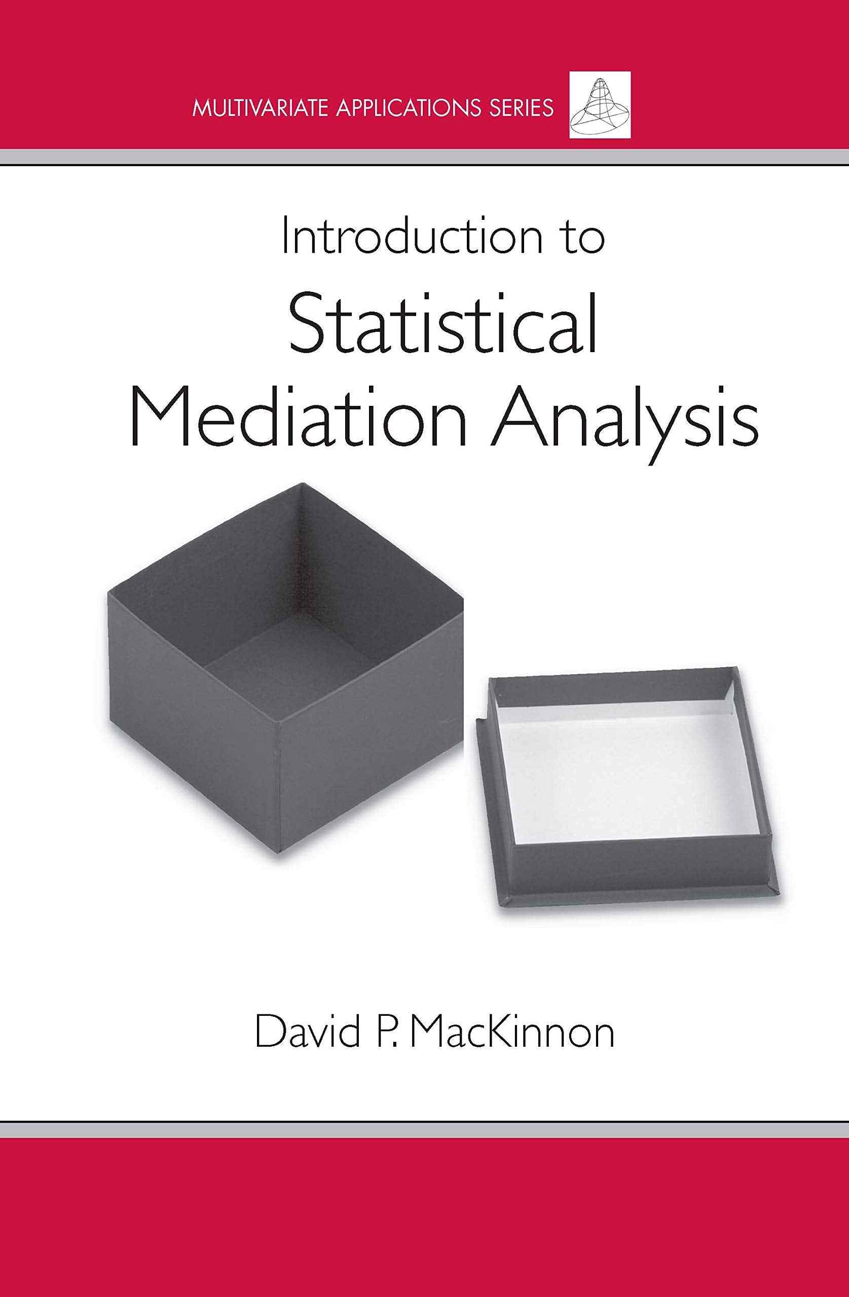Introduction to Statistical Mediation Analysis (Multivariate Applications Series),Used