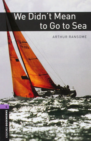 Oxford Bookworms 4. We Didn't Mean to Go to Sea,Used