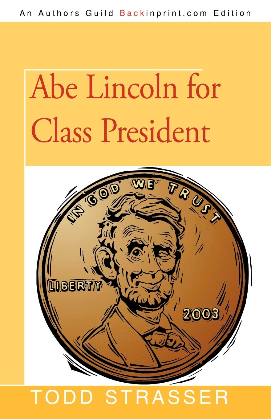 Abe Lincoln for Class President,Used