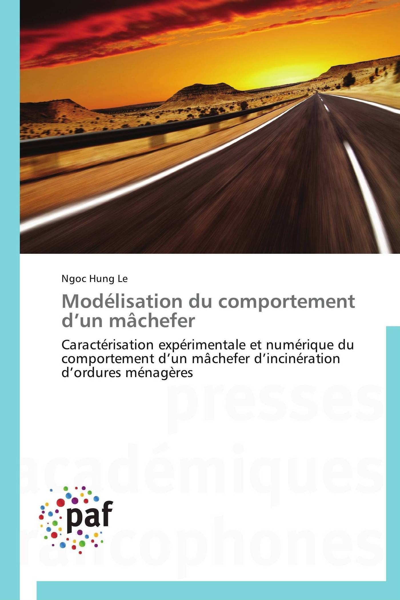 Modlisation du comportement dun mchefer: Caractrisation exprimentale et numrique du comportement dun mchefer dincinrat,Used