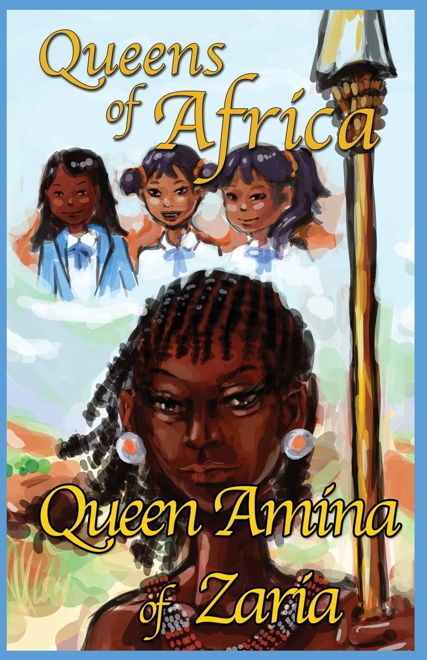 Queen Amina of Zaria: Queens of Africa Book 1,Used