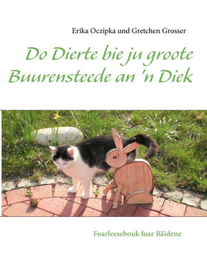 Do Dierte bie ju groote Buurensteede an 'n Diek: Foarleesebouk foar Bidene (German Edition),Used