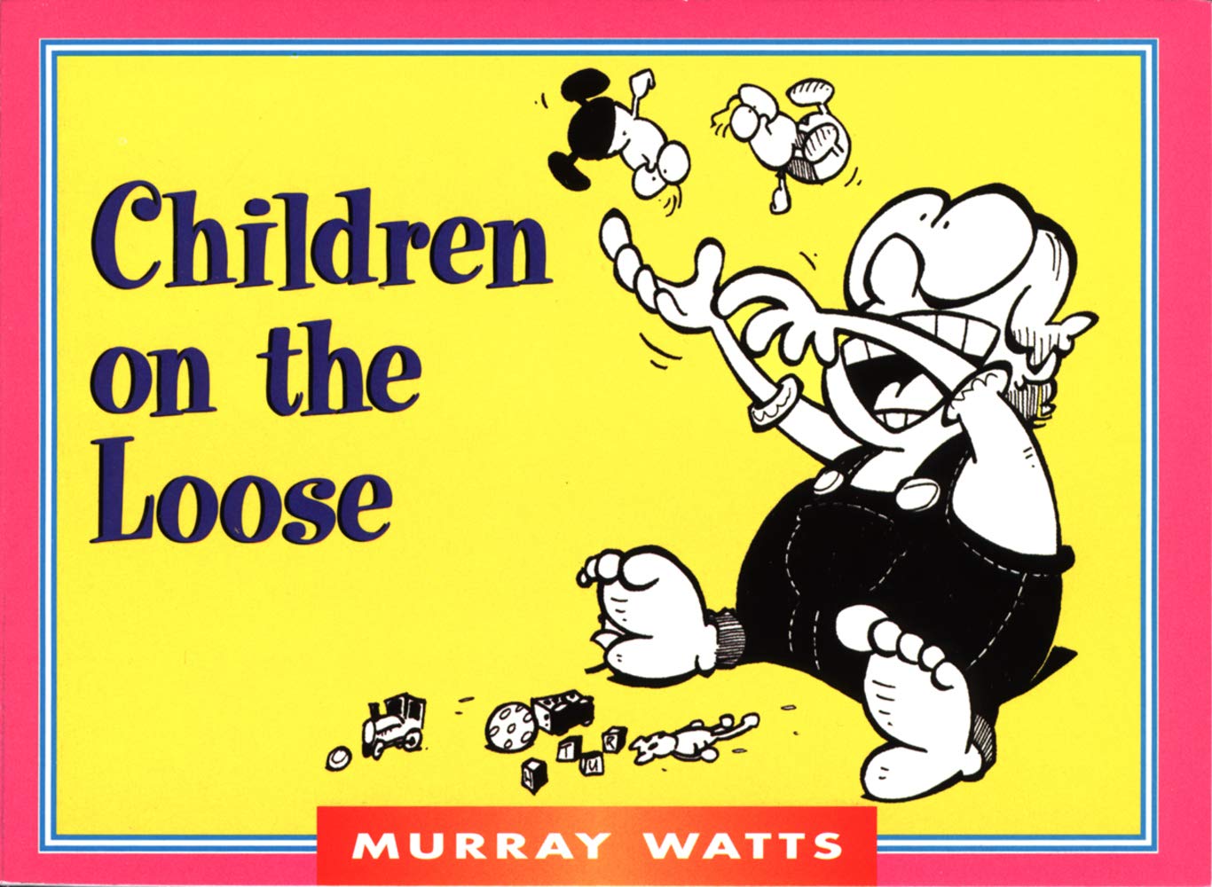 Children On The Loose (Monarch Humor Books),New