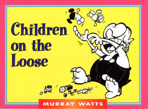 Children On The Loose (Monarch Humor Books),New