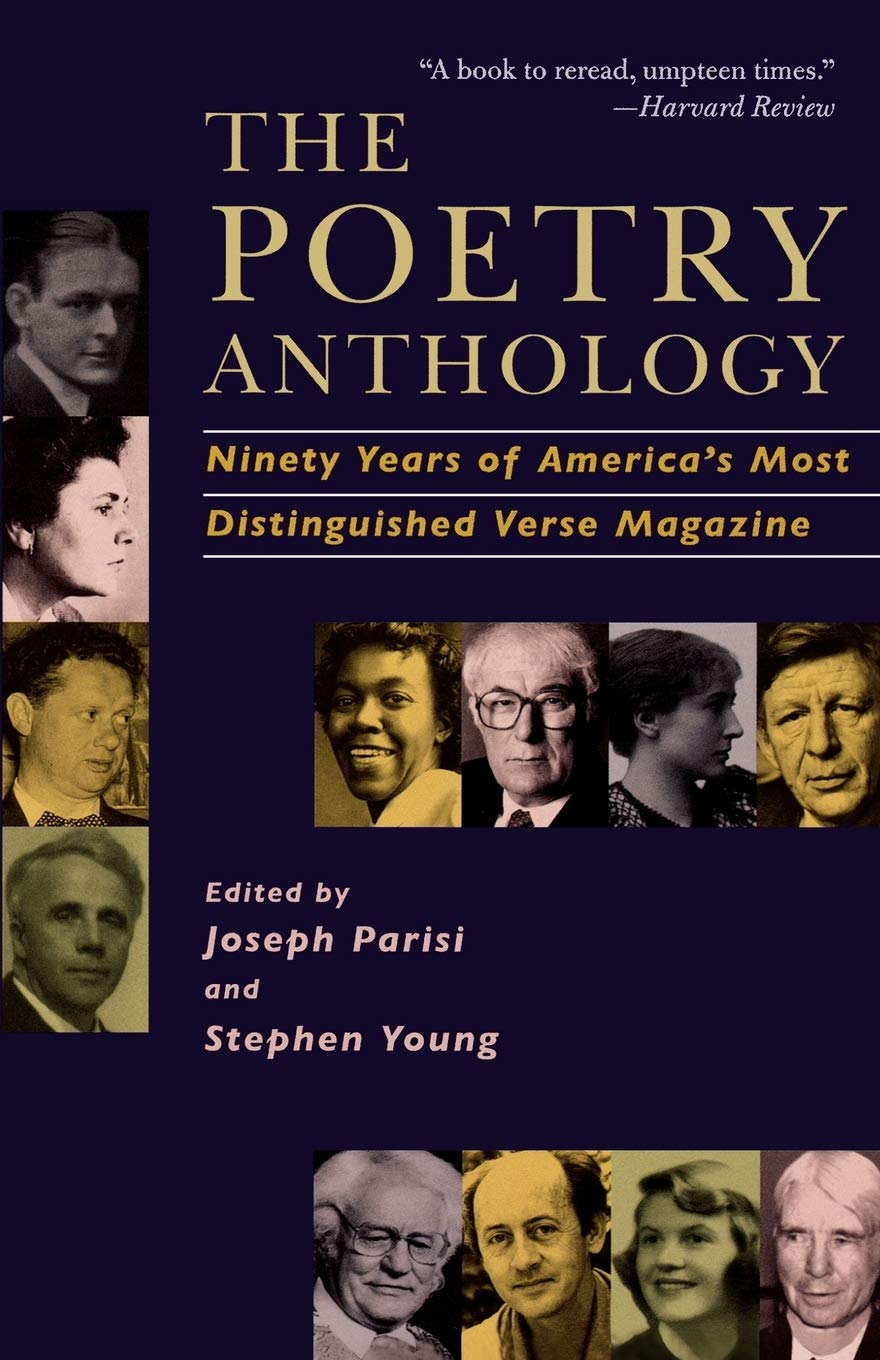 The Poetry Anthology: Ninety Years of America's Most Distinguished Verse Magazine,Used